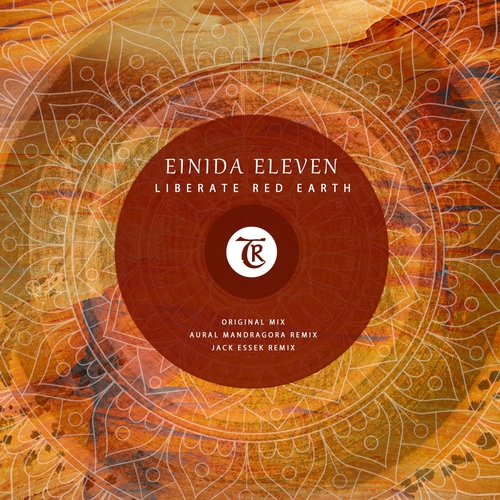 Einida Eleven - Liberate Red Earth [TR128]